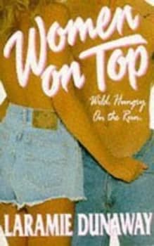 Women on Top by Laramie Dunaway Book