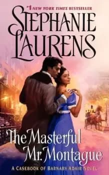 The Masterful Mr. Montague by Stephanie Laurens