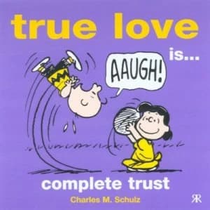 True Love Is... Complete Trust by Charles M Schulz Book