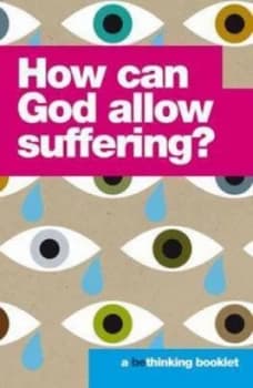 How Can God Allow Suffering Paperback