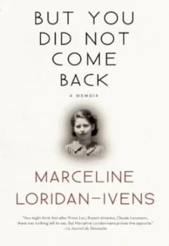 But You Did Not Come Back by Marceline Loridan-Ivens Hardback