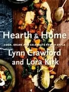 hearth and home cook share and celebrate family style