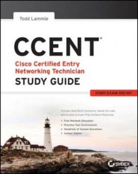 Ccent Cisco Certified Entry Networking Technician Study Guide by Todd Lammle Paperback