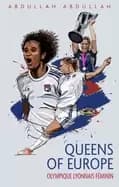 olympique lyonnais feminin queens of europe