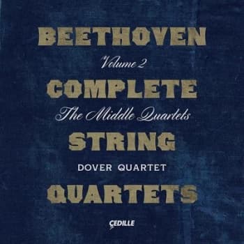 Beethoven Complete String Quartets The Middle Quartets - Volume 2 by Ludwig van Beethoven CD Album