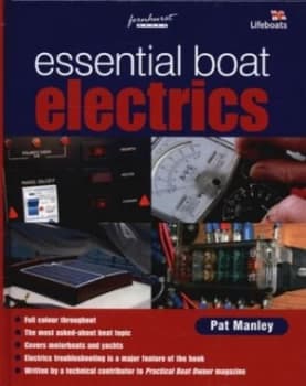 Essential Boat Electrics by Pat Manley Hardback