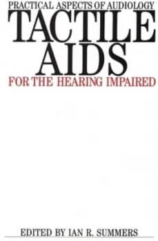 Tactile Aids for the Hearing Impaired by Ian R. Summers Paperback