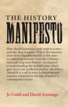 The History Manifesto by Jo Guldi Book