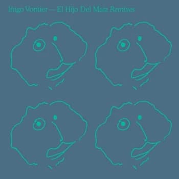 Inigo Vontier - El Hijo Del Maiz (Remixes) Vinyl