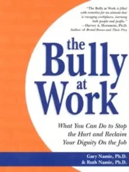 The bully at work - Gary Namie - Paperback - Used
