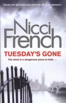 Tuesdays Gone by Nicci French Hardback