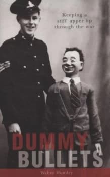 Dummy Bullets by Huntley Paperback