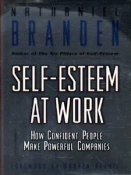 Self-Esteem at Work by Nathaniel Branden Paperback