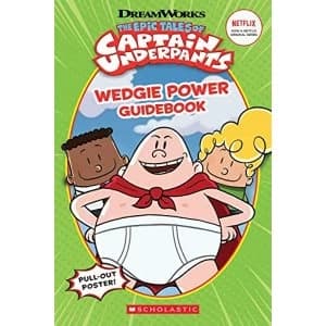 Wedgie Power Guidebook (Epic Tales of Captain Underpants TV Series) Paperback 2018
