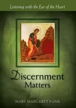 Discernment matters - Mary Margaret Funk - Paperback - Used