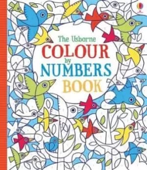 Colour by Numbers Book by Fiona Watt