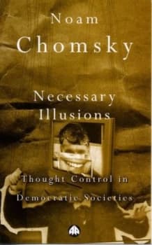 Necessary Illusions by Noam Chomsky Paperback