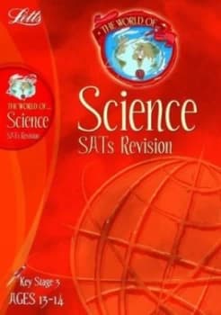 The World of - Science Sats Revision by John Sadler and Emily Clare Paperback