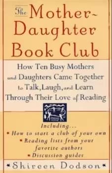 The mother-daughter book club by Shireen Dodson