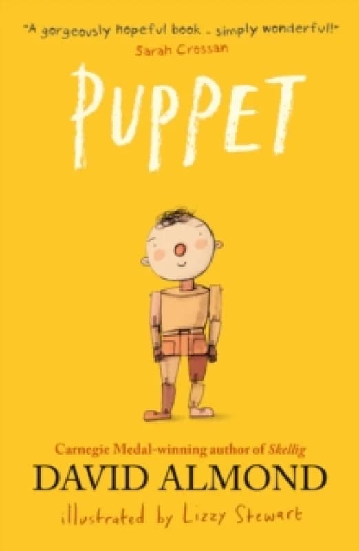 Puppet : A highly illustrated magical story to tug at your heartstrings from Carnegie Medal-winning author David Almond Paperback / softback