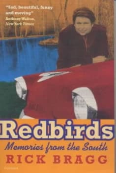 Redbirds by Rick Bragg Paperback