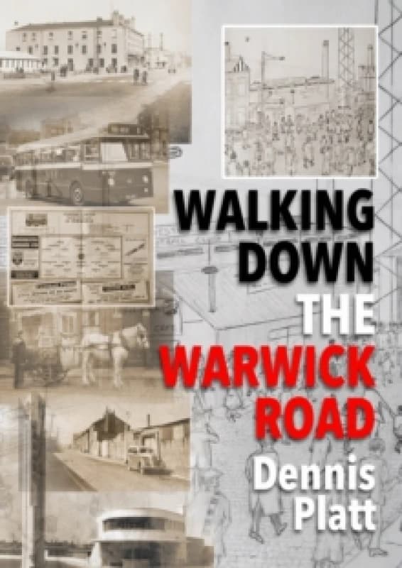Walking Down the Warwick Road Paperback / softback