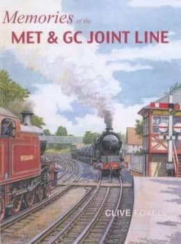 Memories of the Met and Gc Joint Line Paperback