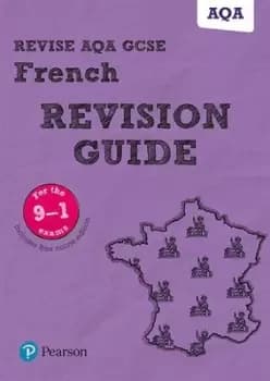 Revise AQA GCSE 9-1 French Revision Guide by Mr Stuart Glover