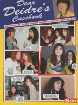 Dear Deidres Casebook by Deidre Sanders Book