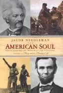 american soul rediscovering the wisdom of the founders