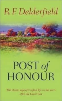 Post of Honour by R. F. Delderfield Book