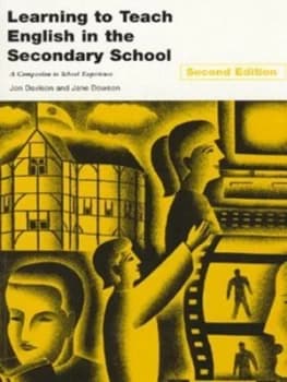 Learning to Teach English in the Secondary School by Jon Davison Book