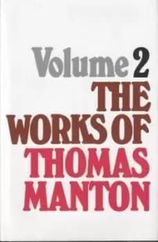 Works of Thomas Manton-Vol 2 by Thomas Manton