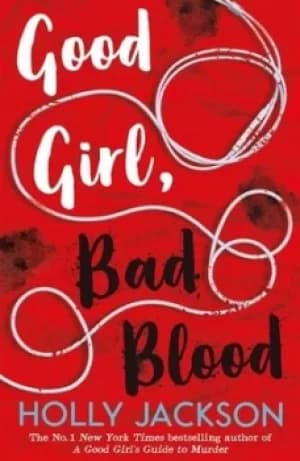 Good girl bad blood by Holly Jackson