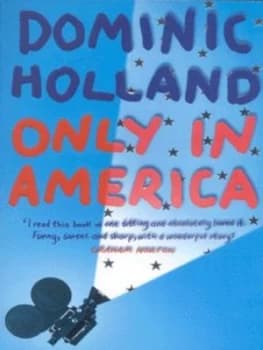 Only in America by Dominic Holland Paperback
