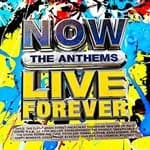 NOW Live Forever The Anthems by Various Artists CD Album