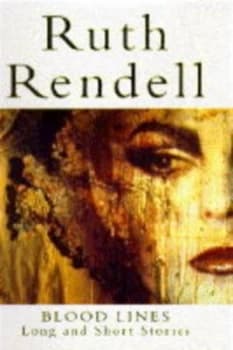 Blood Lines by Ruth Rendell Hardback