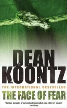 The Face of Fear by Dean Koontz Paperback