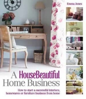 A Housebeautiful Home Business by Emma Jones Paperback
