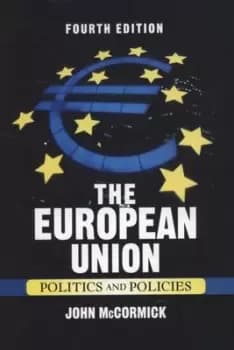 The European Union by John McCormick