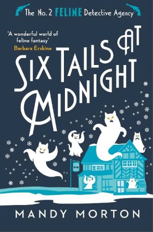 Six Tails at Midnight. Hardback. By Mandy Morton Books