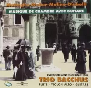 Trio Bacchus Musique De Chambre Avec Guitare by Trio Bacchus CD Album
