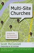 multi site churches guidance for the movements next generation