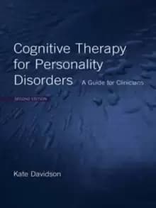 Cognitive Therapy for Personality Disorders : A Guide for Clinicians