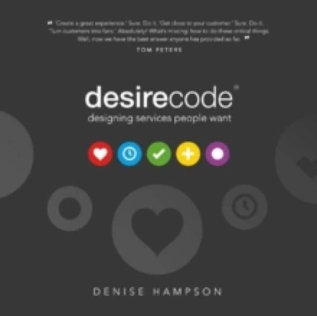 Desire Code : Designing services people want Paperback / softback