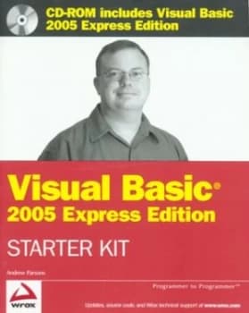Wroxs Visual Basic 2005 Express Edition Starter Kit by Andrew Parsons Paperback