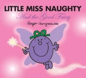 Little Miss Naughty and the Good Fairy by Roger Hargreaves Paperback