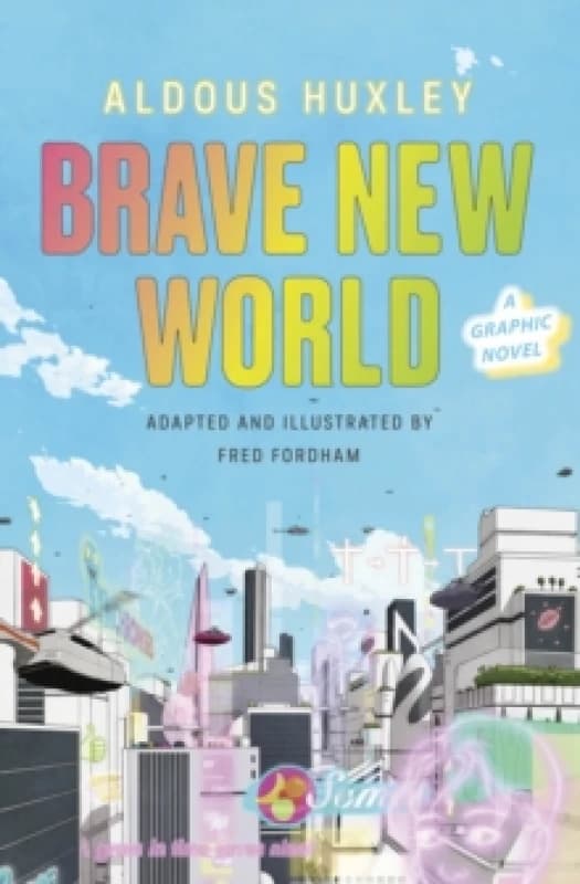 Brave New World: A Graphic Novel Hardback