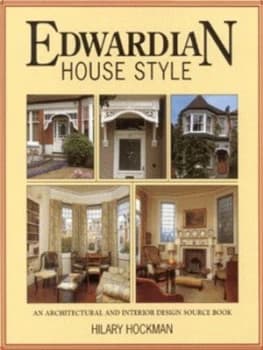 Edwardian House Style by Hilary Hockman Paperback