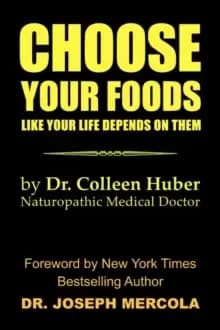 Choose Your Foods Like Your Life Depends on Them